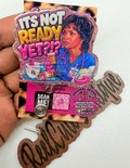 It’s Not Ready Yet Pharmacy Tech Badge Reel | Funny Retractable ID Holder